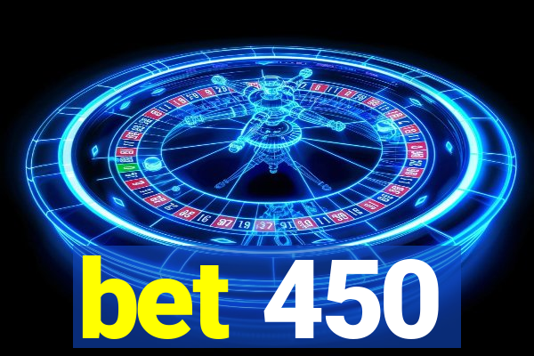 bet 450